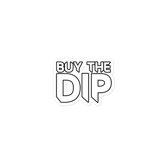 Buy The Dip- Bubble-free stickers