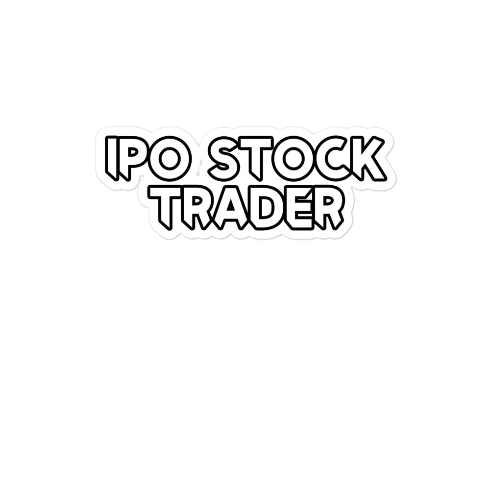 IPO STOCK TRADER- Design Bubble-free Best Stickers