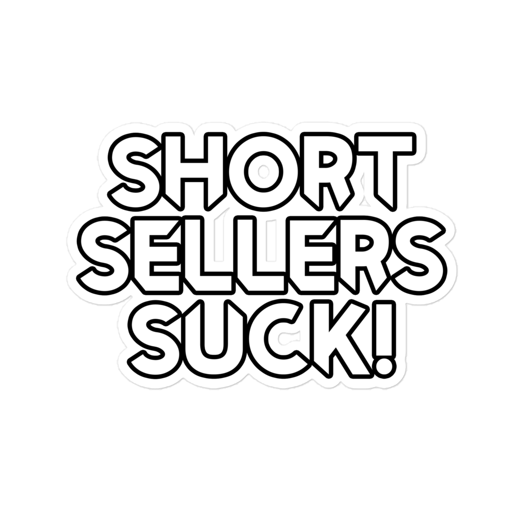 Short Sellers Suck- Bubble-free stickers