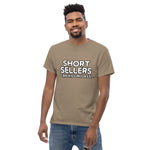 Short Sellers Can Kiss My Men's Classic Tee