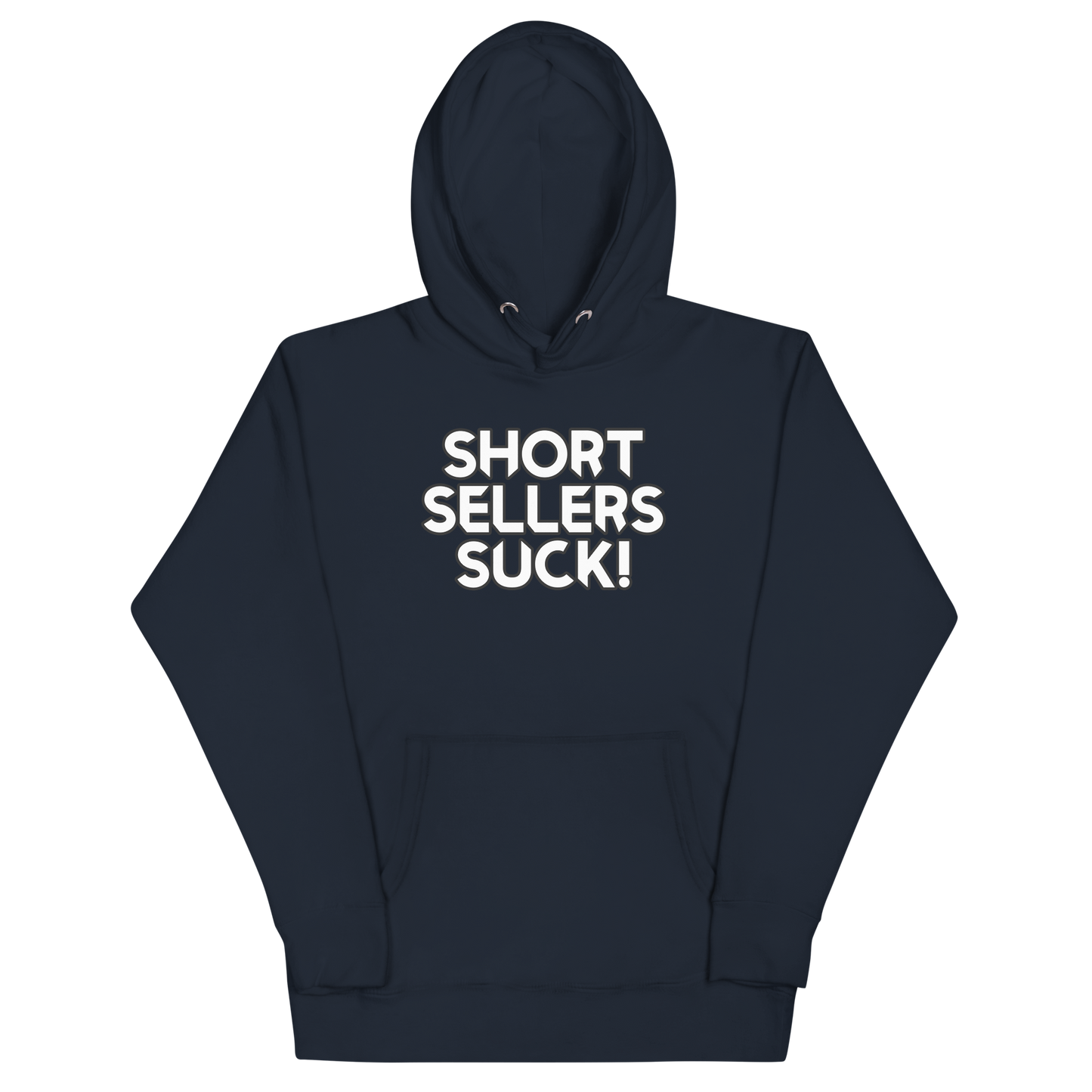 Short Sellers Suck hoodie