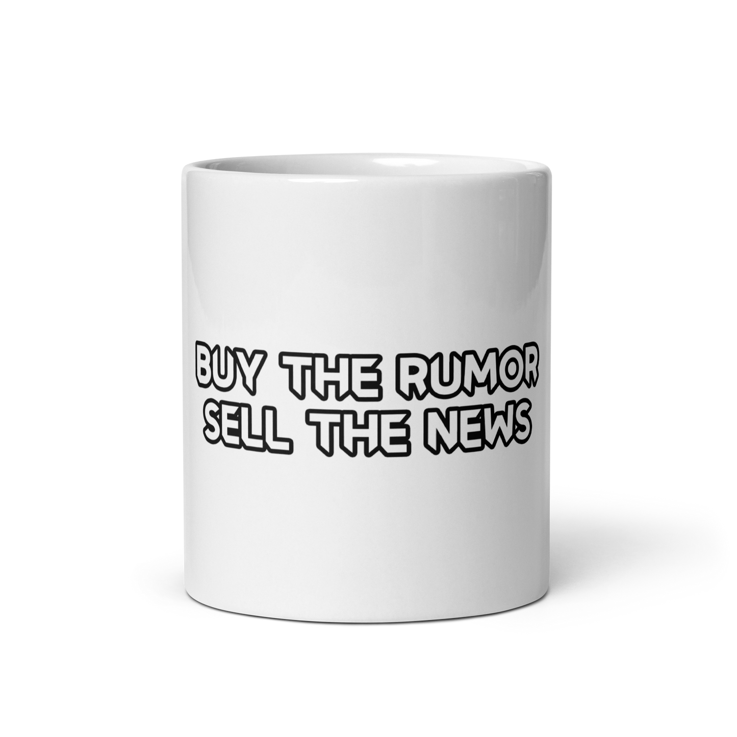 Buy Rumor Sell News- White Glossy Mug