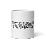 Buy Rumor Sell News- White Glossy Mug