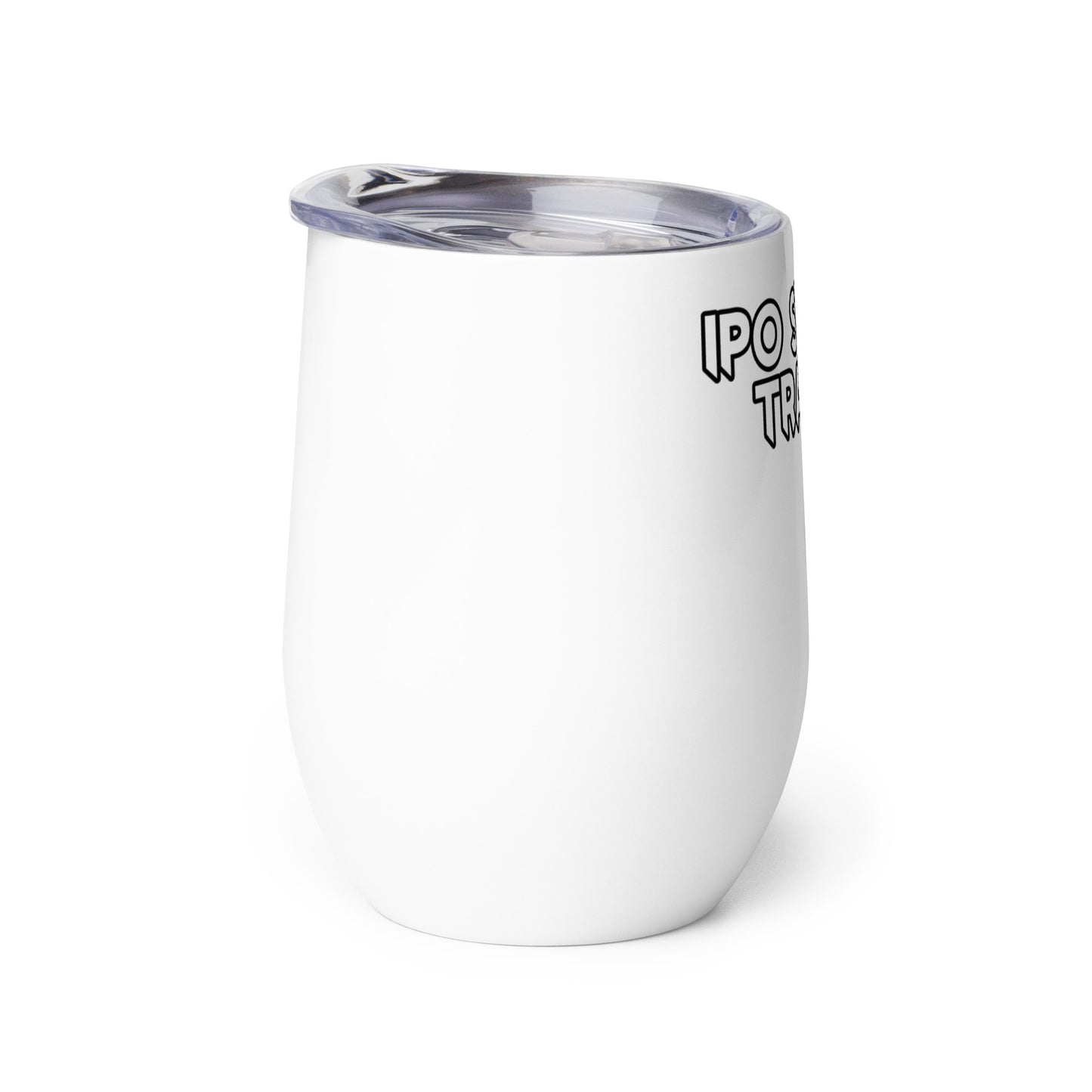 "IPO Stock Trader" Design Ceramic Wine Tumbler